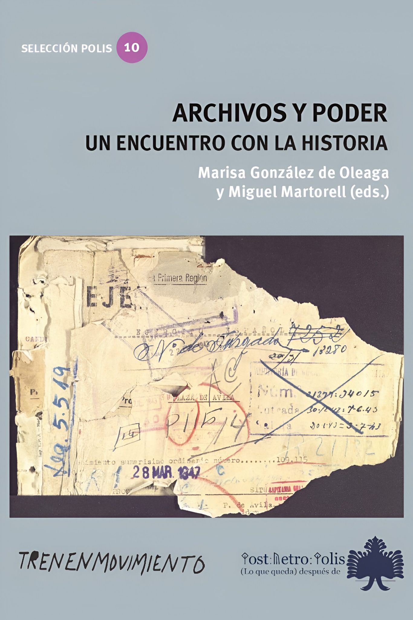 Archivos Y Poder Postmetropolis