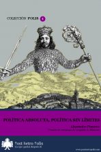Alessandro Pizzorno, Política absoluta, política sin límites. Texto libre