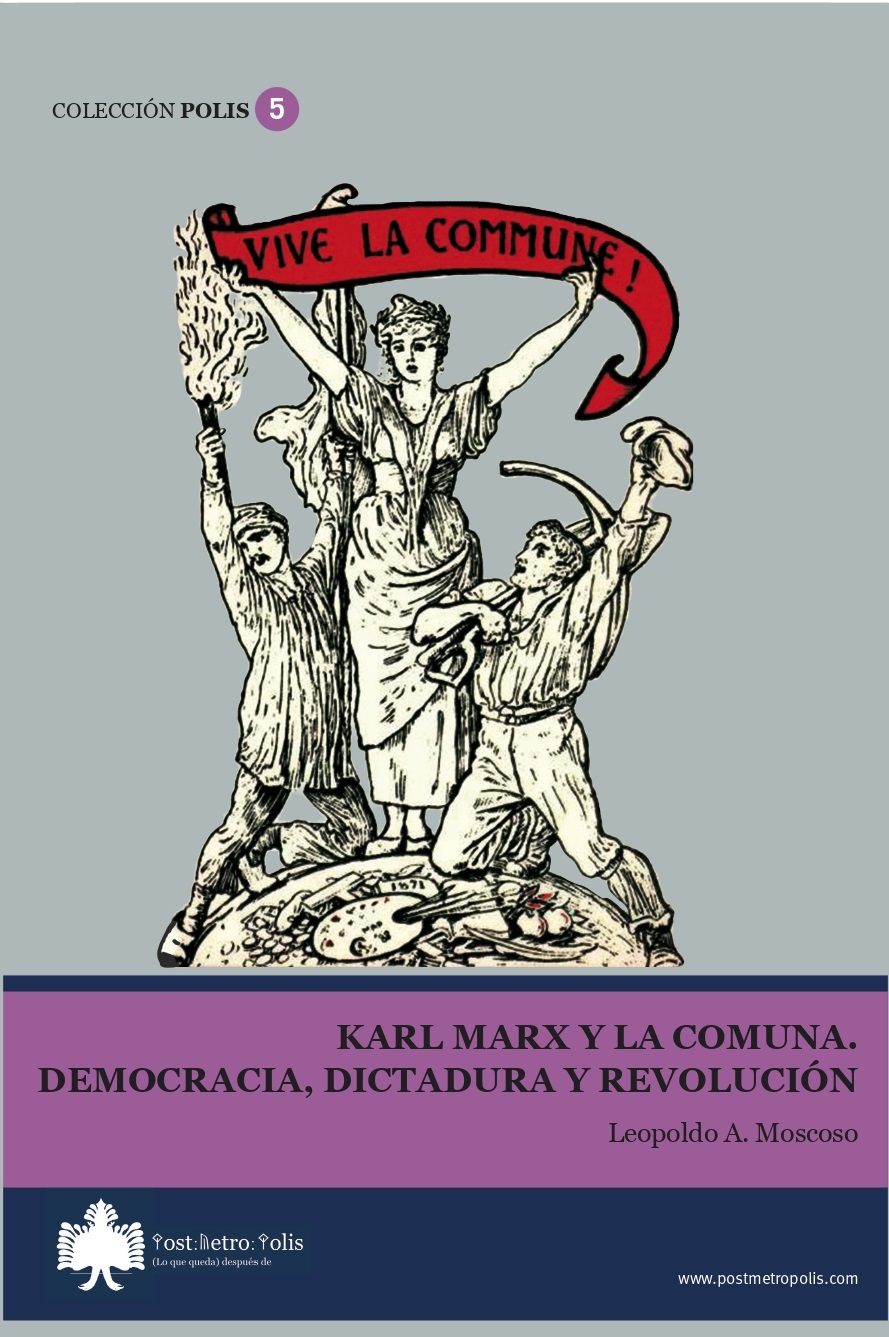 Karl Marx y la Comuna: Democracia, dictadura y revolución